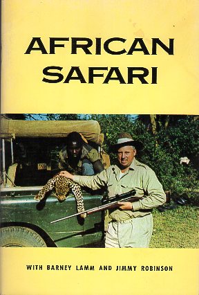 African Safari /Barney Lamm & Jimmy Robinson