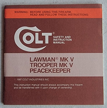 1987 Colt Lawman-Trooper-Peacekeeper Manual