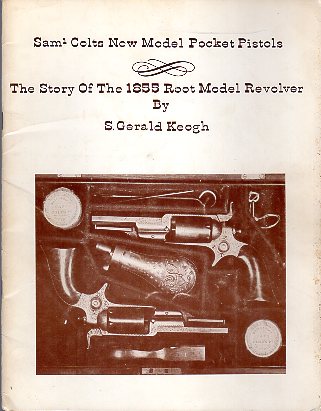 The Story of The 1855 Root Model Revolvers / Keogh