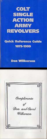 1999 Colt SAA Revolvers Reference Guide