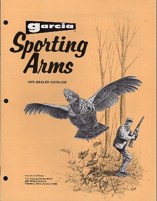 1975 Garcia Sporting Arms DEALER Catalog  1975 Garcia Sporting Arms DEALER Catalog