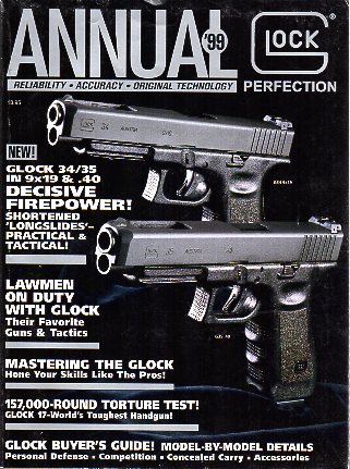 1999 Glock Annual Magazine  1999 Glock Annual Magazine