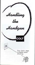 Colt's-Handling The Handgun