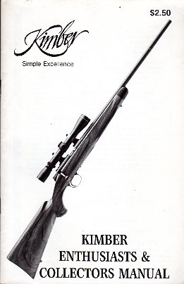 1985 Kimber Entusiasts Manual