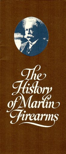 1980's Marlin Booklet "The History Of Marlin Firearms"