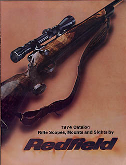 1974 Redfield Rifle Scopes,Mounts & Sights Catalog