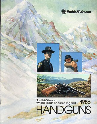 1986 Smith & Wesson Catalog  1986 Smith & Wesson Catalog