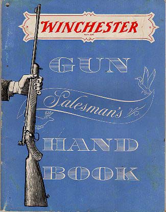 1949 Winchester Salesman's Catalog  1949 Winchester Salesman's Catalog