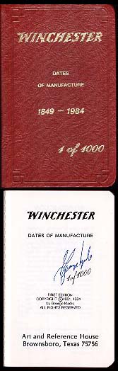 Winchester Dates Of Manufacture 1849-1984