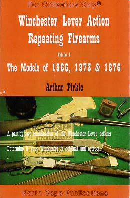 Winchester Lever Action Repeating Firearms, Vol. 1